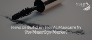 Read more about the article How to Build an Iconic Mascara in the Masstige Market