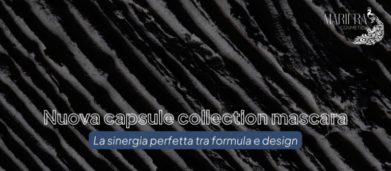 Scopri di più sull'articolo Nuova capsule collection mascara: la sinergia perfetta tra formula e design